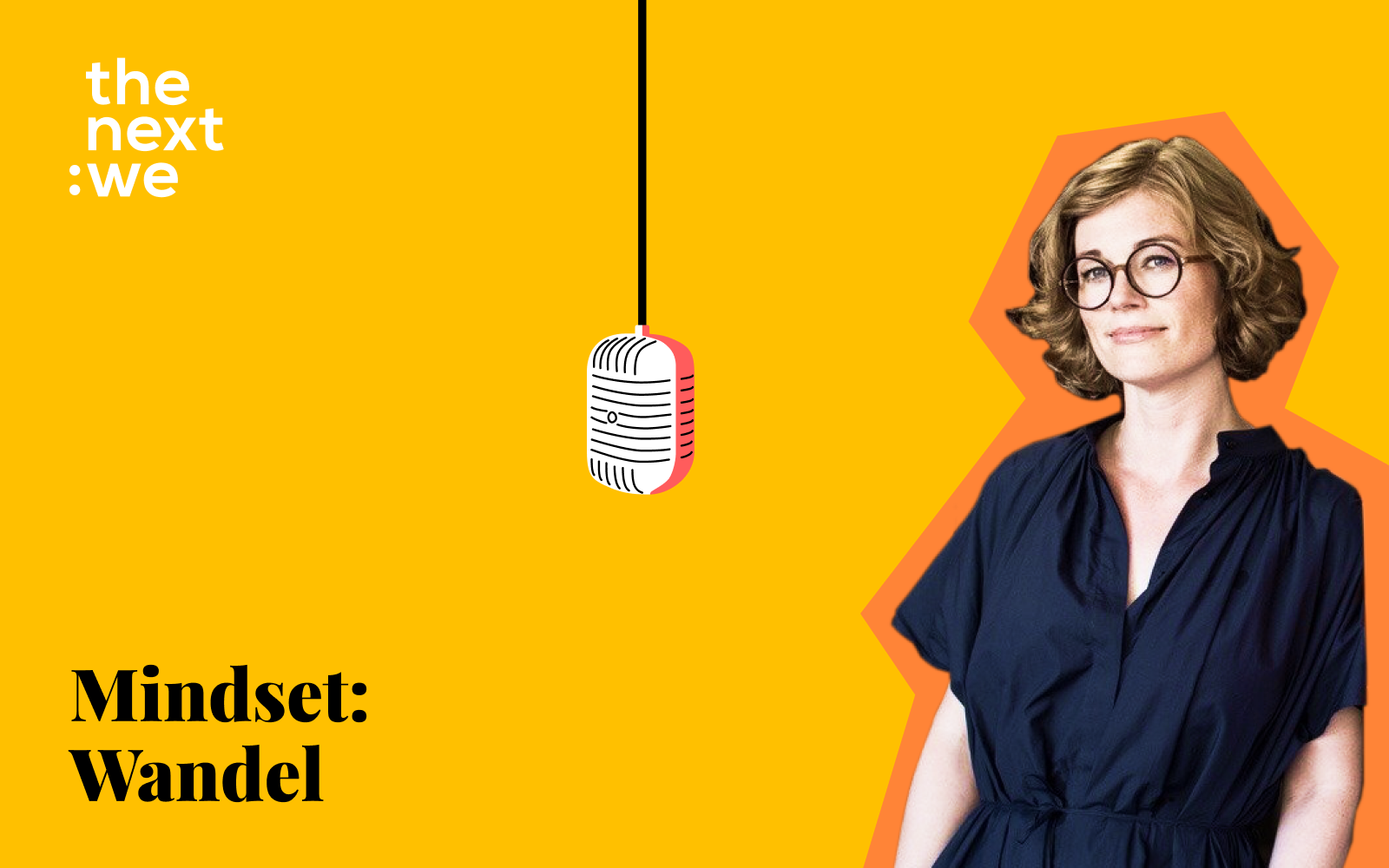 Mindset-Wandel für die Ohren: 
Ab jetzt wöchentlich in unserem Podcast